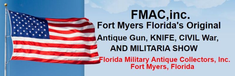 Fort Myers Gun, Knife, Civil War & Militaria Show