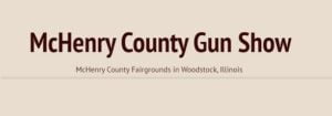 McHenry County Gun Show