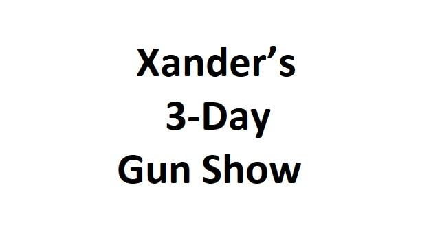 Xander’s 3-Day Gun Show