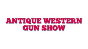 Antique Western Gun Show