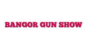 Bangor Gun Show