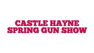Castle Hayne Spring Gun Show