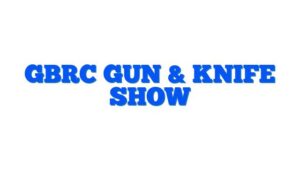 GBRC Gun & Knife Show