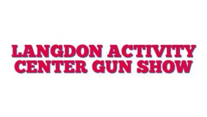 Langdon Activity Center Gun Show