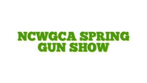 NCWGCA Spring Gun Show