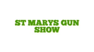 St Marys Gun Show