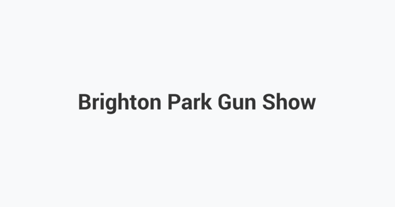 Brighton Park Gun Show