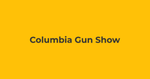 Columbia Gun Show